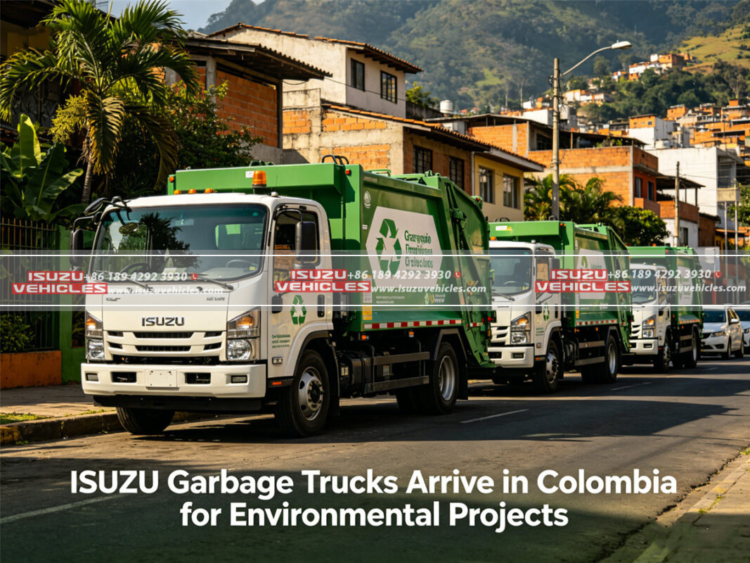 ISUZU Garbage Trucks Arrive in Colombia for Environmental Projects
