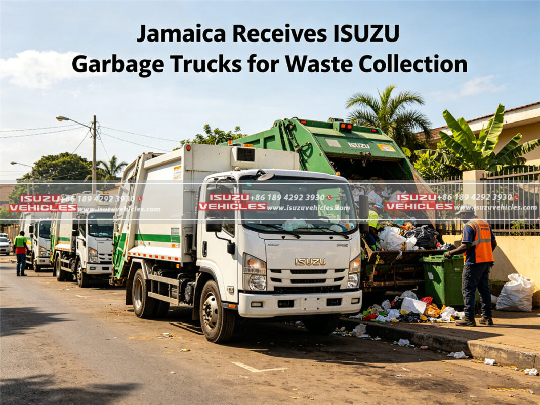 Jamaica Receives ISUZU Garbage Trucks for Waste Collection